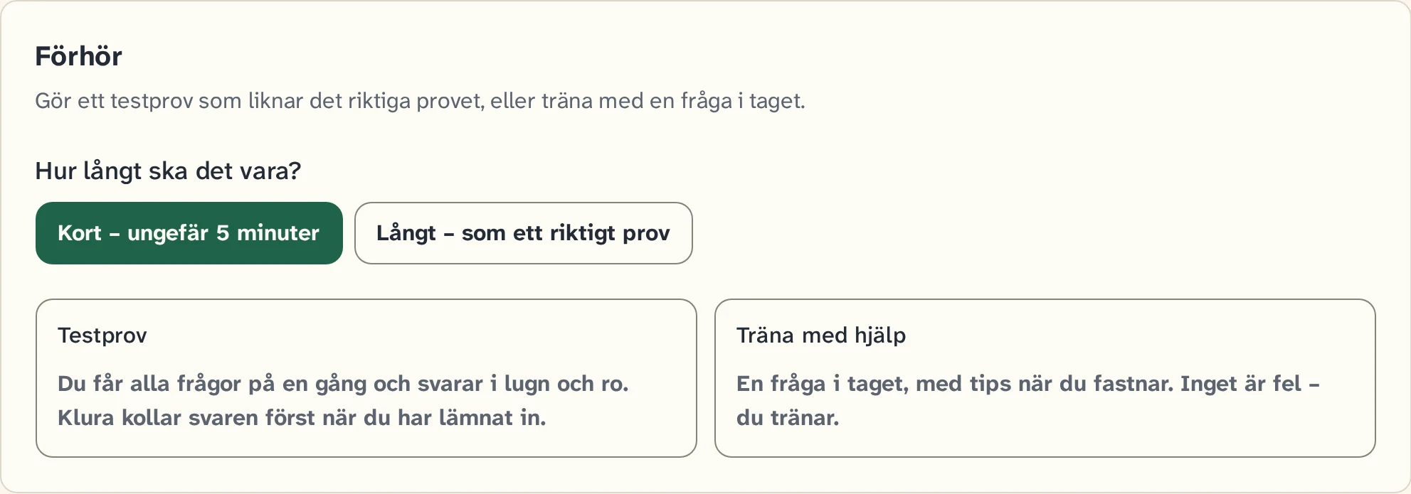 Förhörets startsida: välj kort eller långt, och välj Testprov med alla frågor på en gång eller Träna med hjälp med en fråga i taget och tips.
